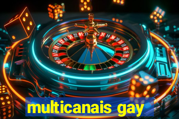 multicanais gay