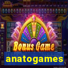 anatogames