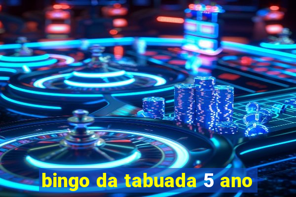 bingo da tabuada 5 ano