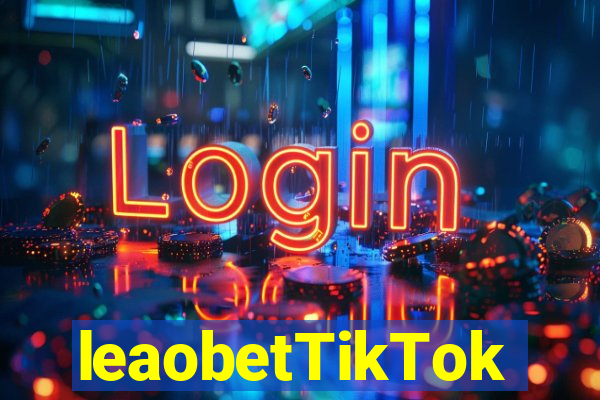 leaobetTikTok