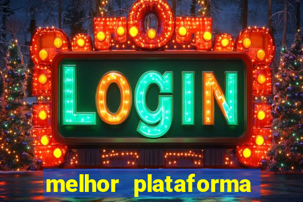 melhor plataforma de cassino online