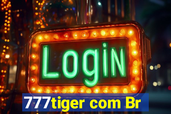 777tiger com Br