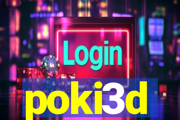 poki3d