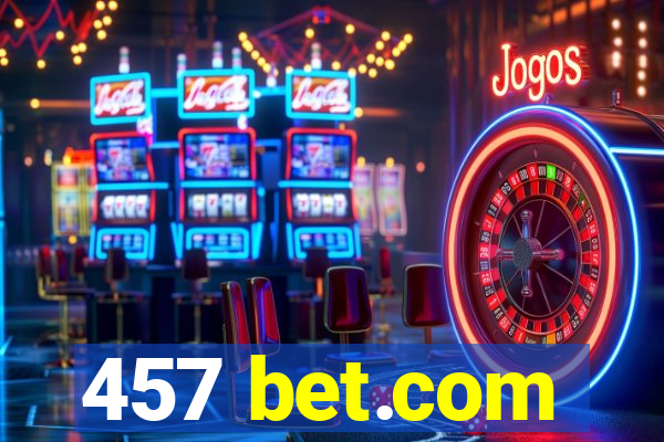 457 bet.com