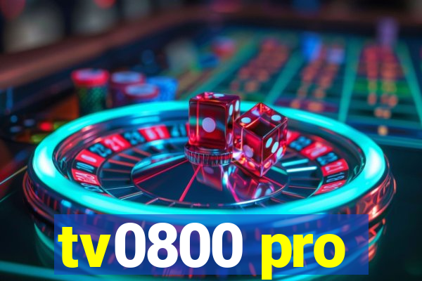 tv0800 pro