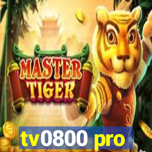 tv0800 pro