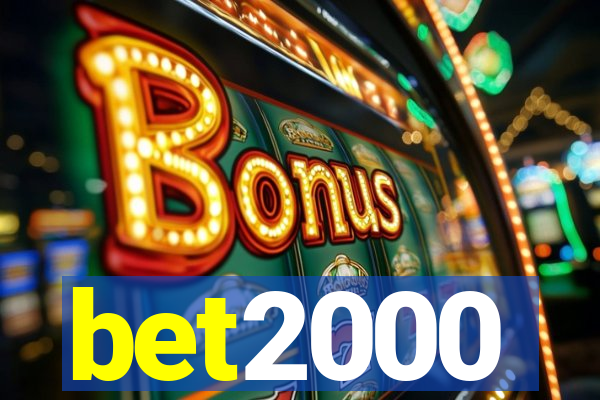 bet2000