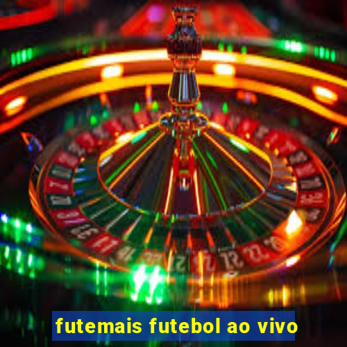 futemais futebol ao vivo