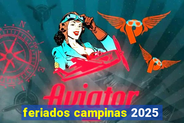 feriados campinas 2025