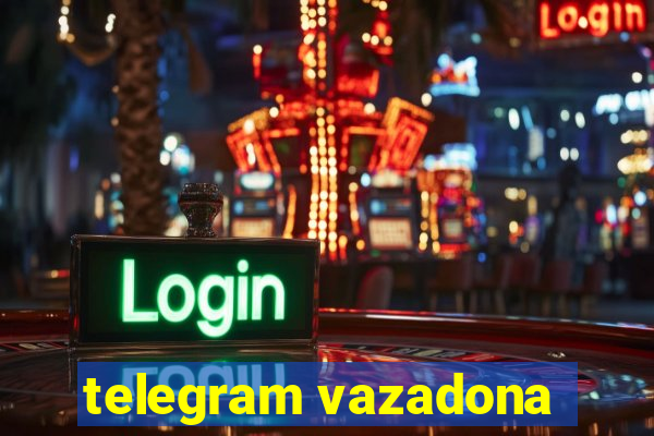 telegram vazadona