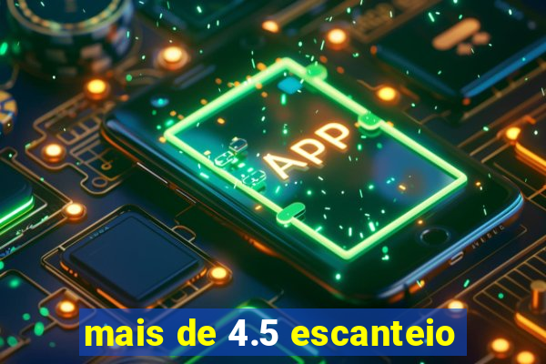 mais de 4.5 escanteio