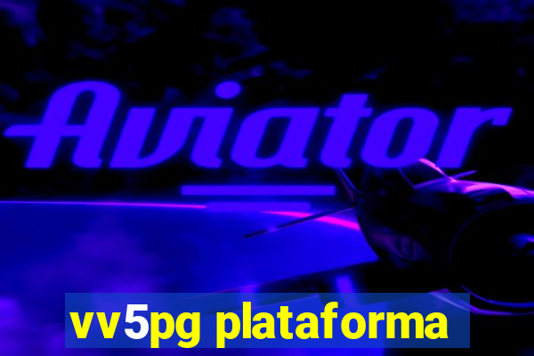 vv5pg plataforma