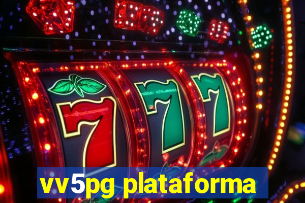 vv5pg plataforma