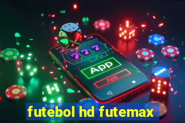 futebol hd futemax