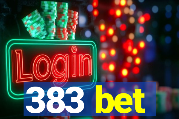 383 bet