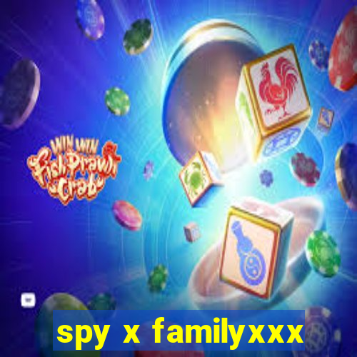 spy x familyxxx