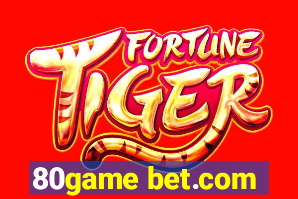 80game bet.com