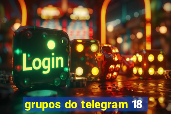 grupos do telegram 18