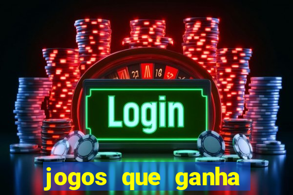 jogos que ganha dinheiro de verdade sem deposito