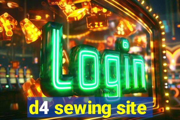 d4 sewing site