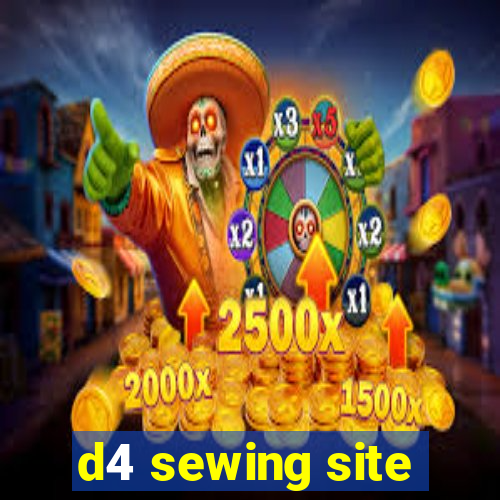 d4 sewing site