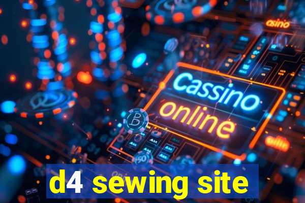 d4 sewing site