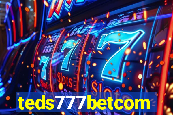 teds777betcom