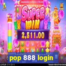 pop 888 login