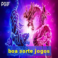 boa sorte jogos