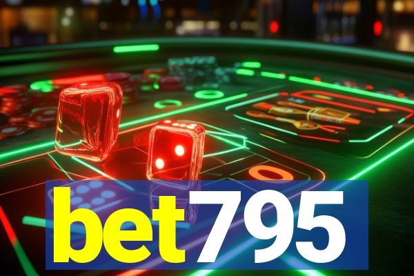 bet795