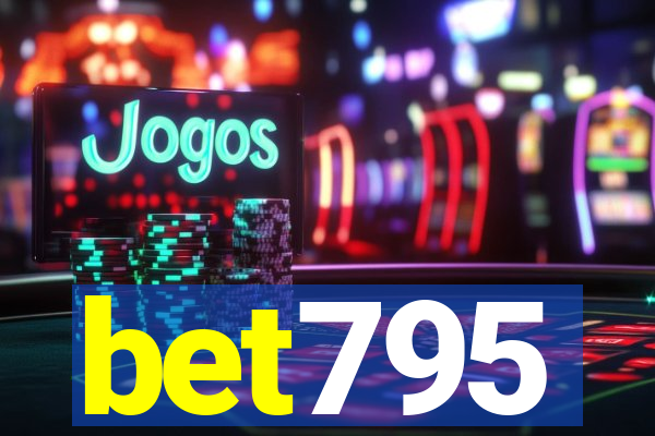 bet795