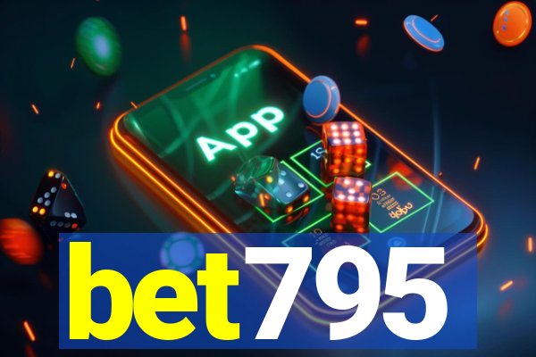 bet795