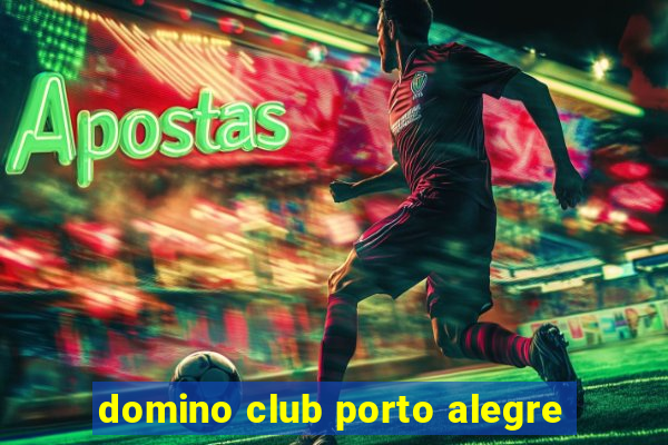 domino club porto alegre