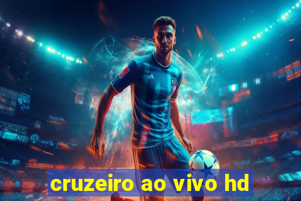 cruzeiro ao vivo hd