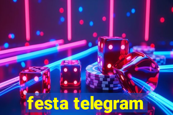 festa telegram