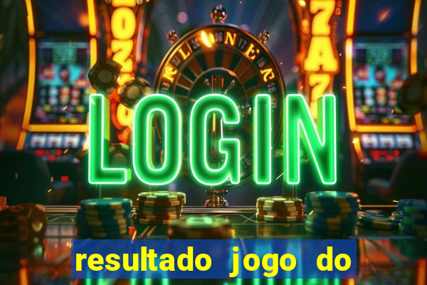 resultado jogo do bicho das 10 horas