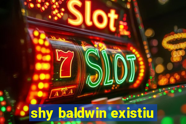 shy baldwin existiu