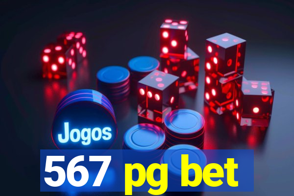 567 pg bet