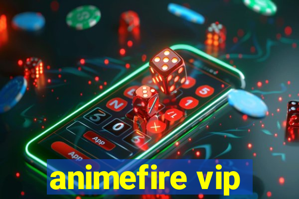 animefire vip