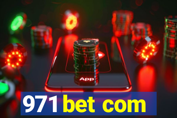 971 bet com