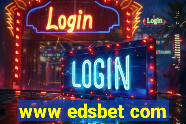 www edsbet com