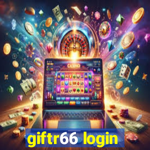 giftr66 login