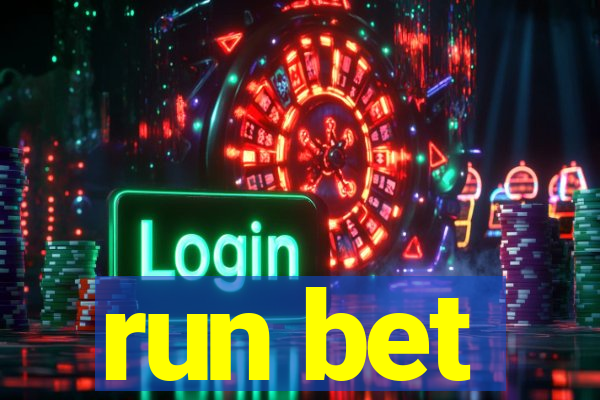 run bet