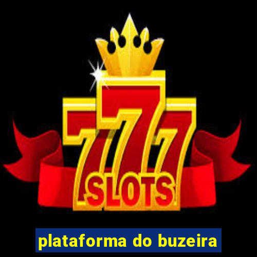 plataforma do buzeira