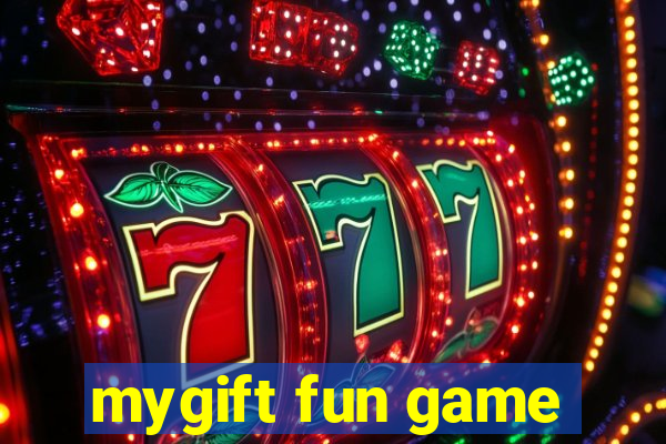 mygift fun game