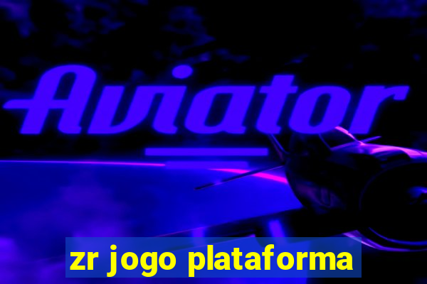 zr jogo plataforma