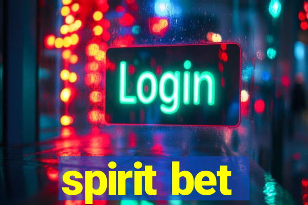 spirit bet