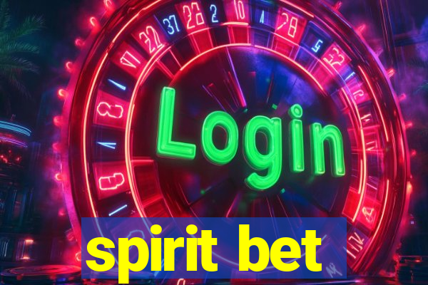 spirit bet