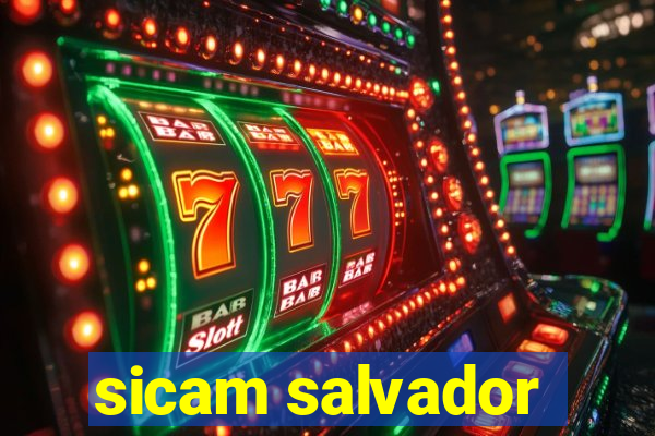 sicam salvador