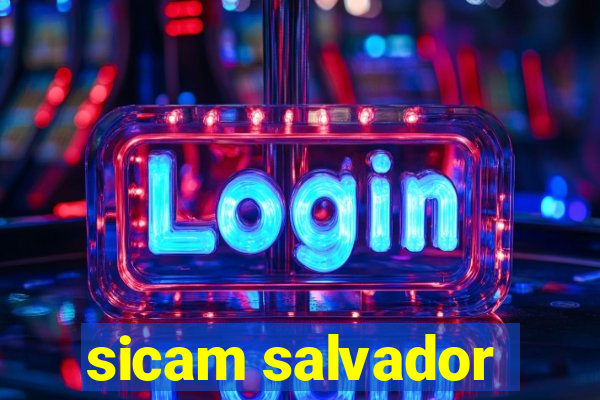 sicam salvador